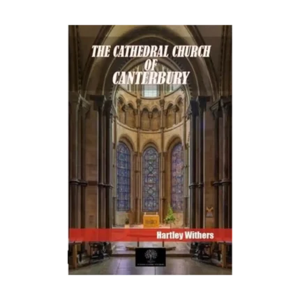 The Cathedral Church Of Canterbury
