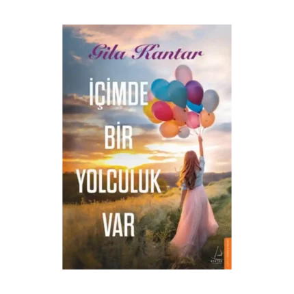 İçimde Bir Yolculuk Var