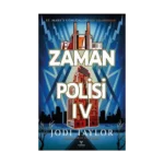 Zaman Polisi 4: Zamanı Geldi