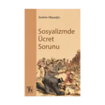 Sosyalizmde Ücret Sorunu