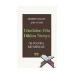 Gönülden Dile Dilden Niceye “Kur’an’da Mü’minler”
