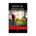 Through the Looking-Glass