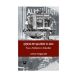 Çiçekler Şahidim Olsun