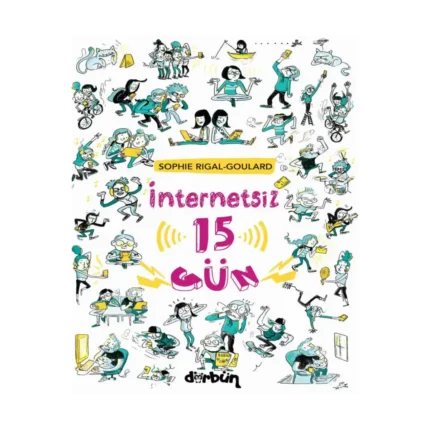 İnternetsiz 15 Gün