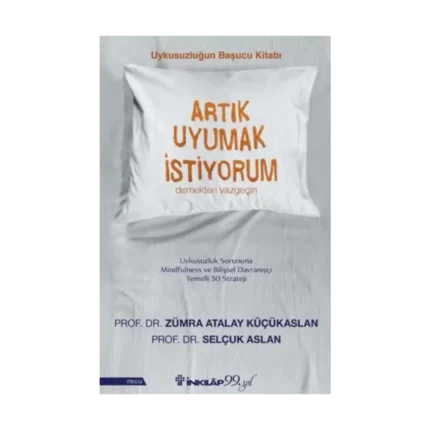 Artık Uyumak İstiyorum