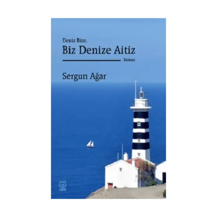 Deniz Bize, Biz Denize Aitiz