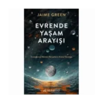 Evrende Yaşam Arayışı