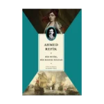 Bir Fetih,  Bir Hanım Sultan