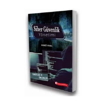 Siber Güvenlik Yönetimi Tehditler ve Önlemler