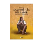 Akademi İçin Bir Rapor