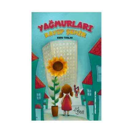 Yağmurları Kayıp Şehir