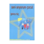 Seni Aarıyorum Çocuk