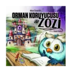 Orman Koruyucusu Zozi