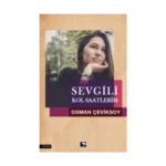 Sevgili Kol Saatlerim