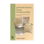 Çok Partili Döneme Geçişin Yerel Basına Etkisi