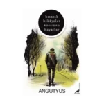 Kısacık Hikayeler Kocaman Hayatlar