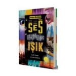 Deneylerle Bilim Dünyası: Ses, Elektrik, Işık (Fleksi Kapak)