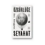 Özgürlüğe Seyahat