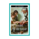İnsan Ne İle Yaşar