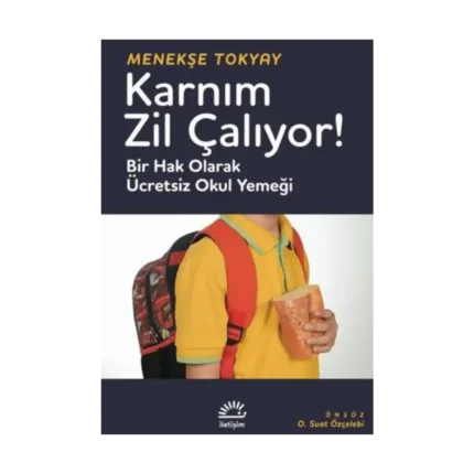 Karnım Zil Çalıyor!