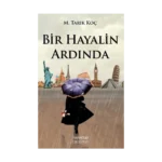 Bir Hayalin Ardında