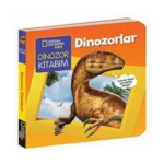 NATINONAL GEOGRAPHIC KIDS - DİNOZORLAR (Board Book)