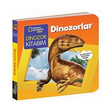 NATINONAL GEOGRAPHIC KIDS - DİNOZORLAR (Board Book)