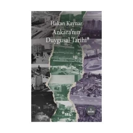Ankara'nın Duygusal Tarihi