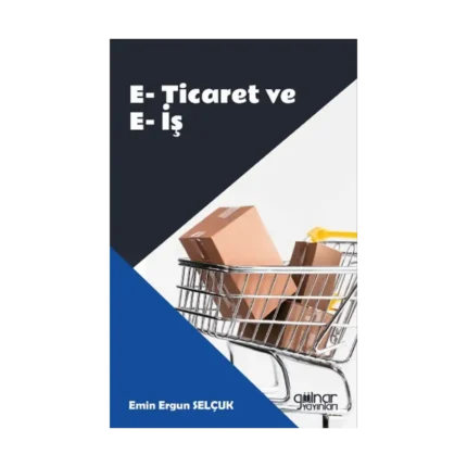 E-Ticaret ve E-İş