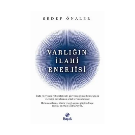 Varlığın İlahi Enerjisi