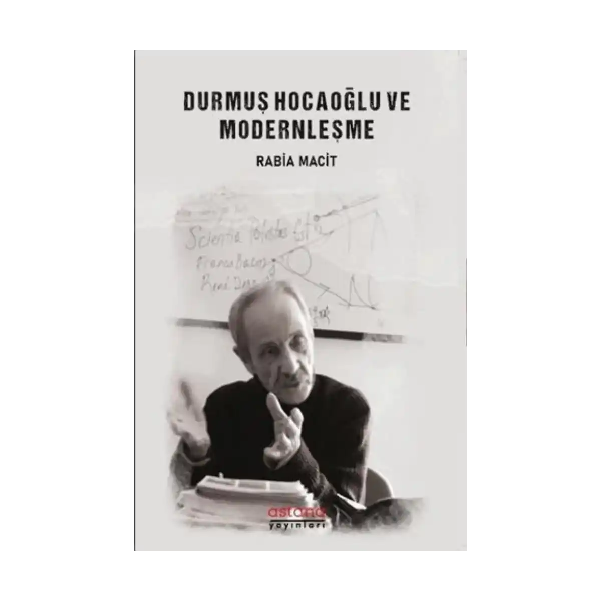 b2bdc-durmus-hocaoglu-ve-modernlesme-1-1.webp Durmuş Hocaoğlu ve Modernleşme - Görsel 1