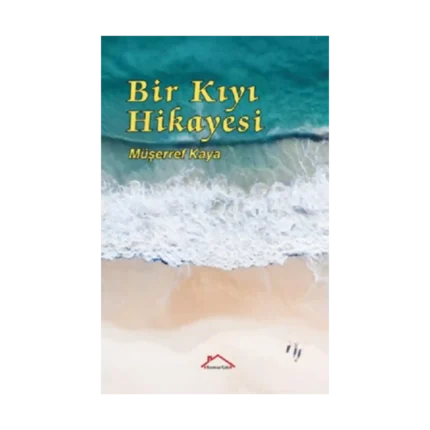Bir Kıyı Hikayesi