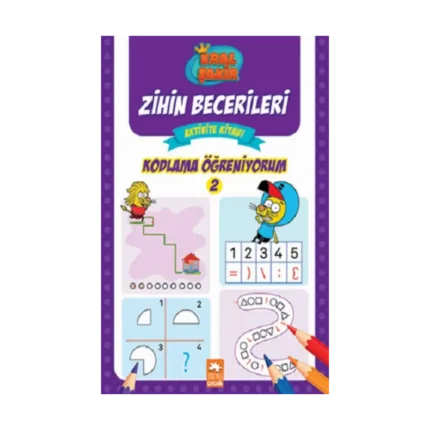 Kral Şakir Zihin Becerileri Aktivite Kitabı - Kodlama Öğreniyorum 2