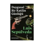 Duygusal Bir Katilin Günlüğü