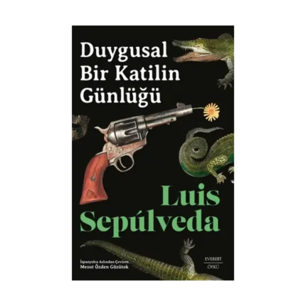 Duygusal Bir Katilin Günlüğü