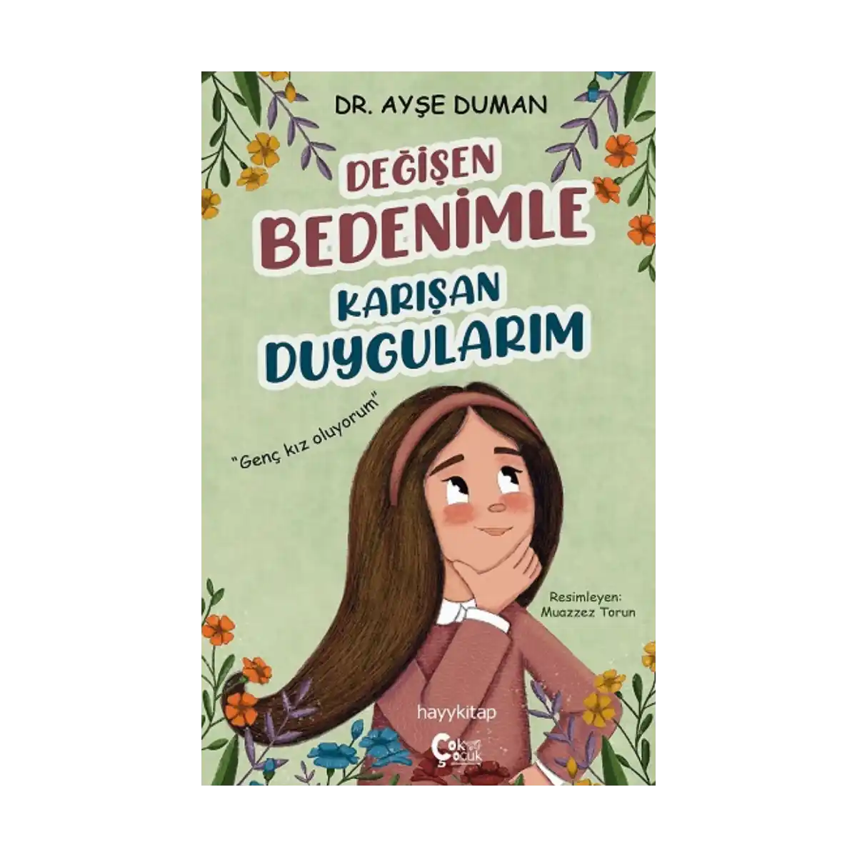 b367f-degisen-bedenimle-karisan-duygularim-1-1.webp Değişen Bedenimle Karışan Duygularım - Görsel 1