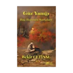 Güz Yanığı Bağ Bozumu Şarkıları