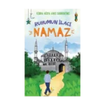 Ruhumun İlacı Namaz