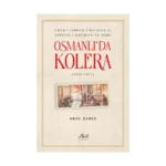 Osmanlı'da Kolera (1910-1911)