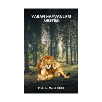 Yaban Hayvanları Üretimi (Ders Notları)