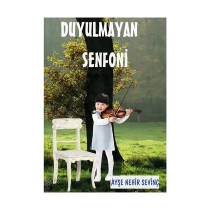 Duyulmayan Senfoni