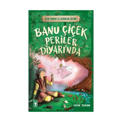 Banu Çiçek Periler Diyarı'nda