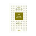 On Further Reflection - Essays From A Life In Business