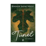 Tünel- İs Serisi 1/Ciltli