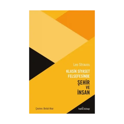 Klasik Siyaset Felsefesinde Şehir ve İnsan