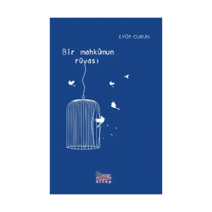 Bir Mahkumun Rüyası