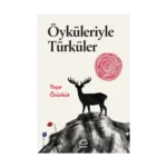 Öyküleriyle Türküler