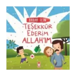 Babam İçin Teşekkür Ederim Allah'ım