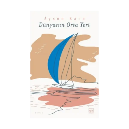 Dünyanın Orta Yeri