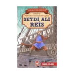 Seydi Ali Reis - Kahraman Türk Denizcileri